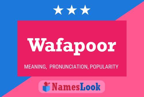 Poster del nome Wafapoor