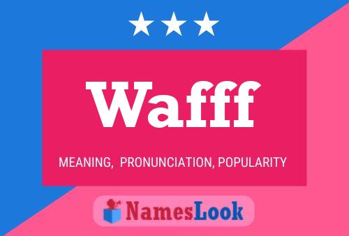 Poster del nome Wafff