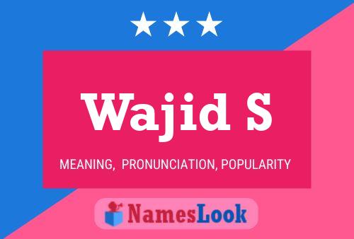 Poster del nome Wajid S