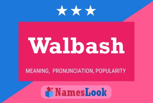 Poster del nome Walbash