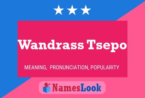 Poster del nome Wandrass Tsepo