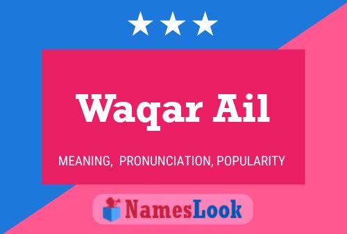 Poster del nome Waqar Ail