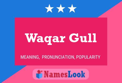 Poster del nome Waqar Gull