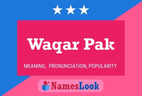 Poster del nome Waqar Pak