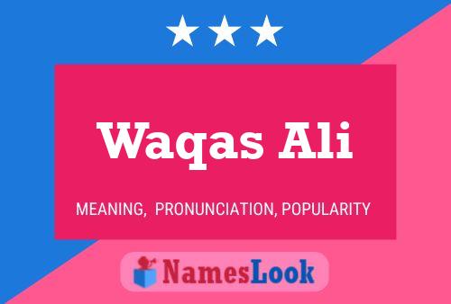 Poster del nome Waqas Ali