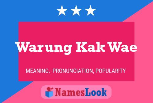 Poster del nome Warung Kak Wae