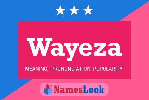 Poster del nome Wayeza