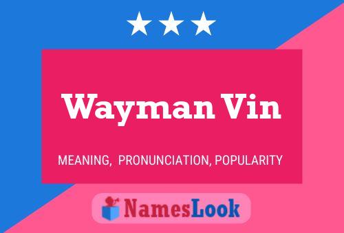 Poster del nome Wayman Vin