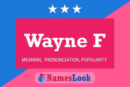 Poster del nome Wayne F