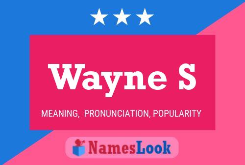 Poster del nome Wayne S