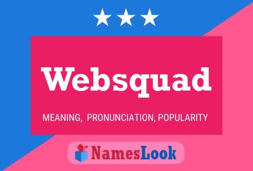 Poster del nome Websquad