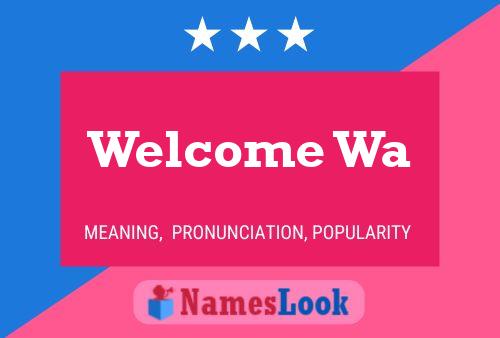 Poster del nome Welcome Wa