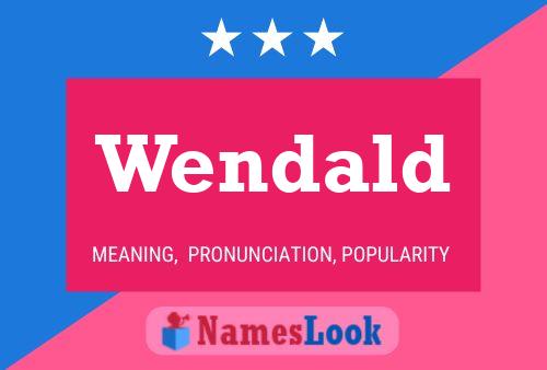 Poster del nome Wendald