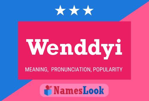 Poster del nome Wenddyi