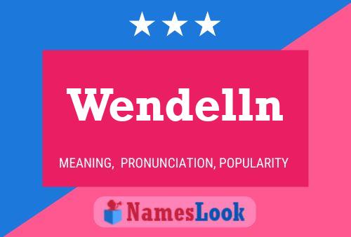 Poster del nome Wendelln