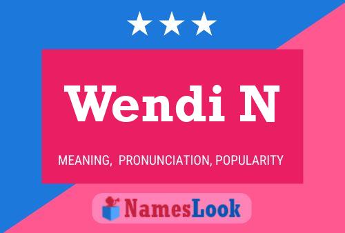 Poster del nome Wendi N