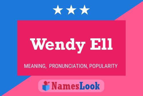 Poster del nome Wendy Ell