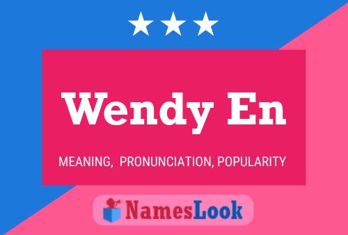 Poster del nome Wendy En