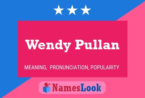 Poster del nome Wendy Pullan