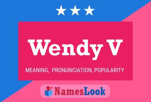 Poster del nome Wendy V