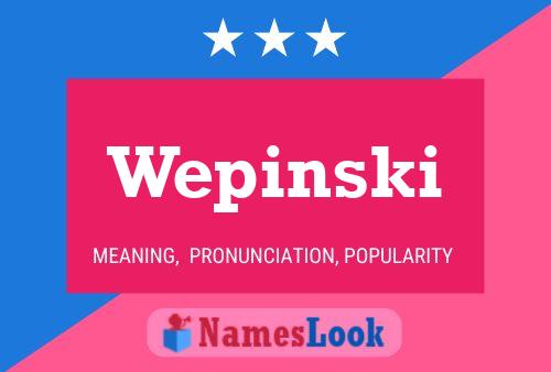 Poster del nome Wepinski