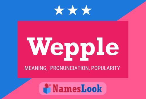 Poster del nome Wepple