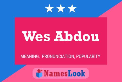 Poster del nome Wes Abdou