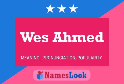 Poster del nome Wes Ahmed