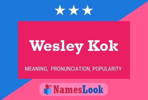 Poster del nome Wesley Kok