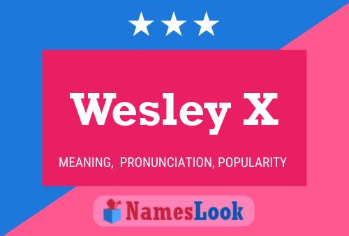 Poster del nome Wesley X