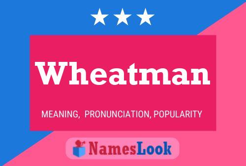 Poster del nome Wheatman