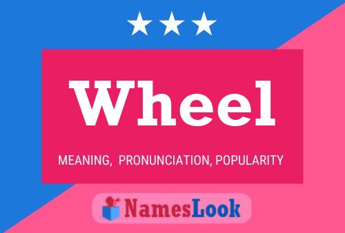 Poster del nome Wheel