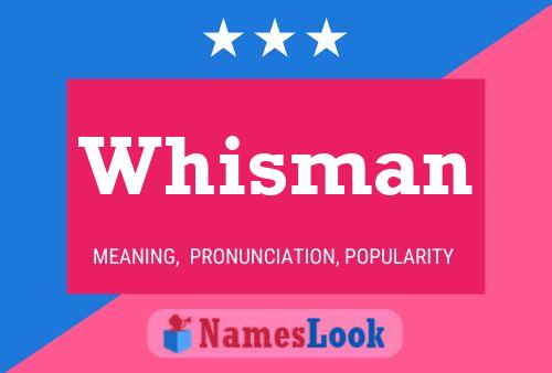 Poster del nome Whisman