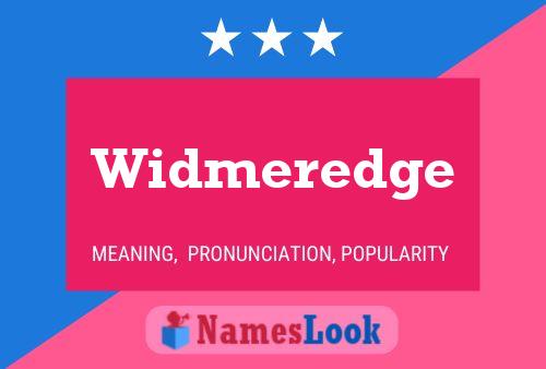 Poster del nome Widmeredge