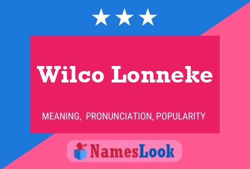 Poster del nome Wilco Lonneke