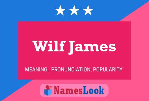 Poster del nome Wilf James