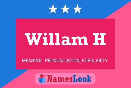 Poster del nome Willam H