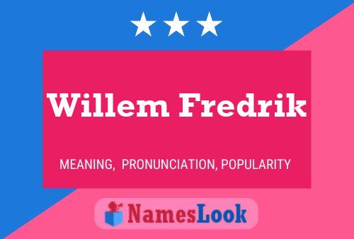 Poster del nome Willem Fredrik