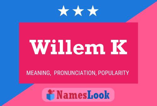 Poster del nome Willem K