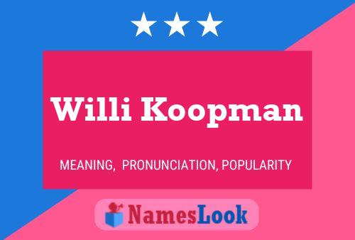 Poster del nome Willi Koopman