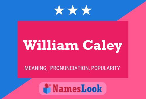 Poster del nome William Caley