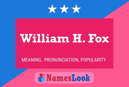 Poster del nome William H. Fox