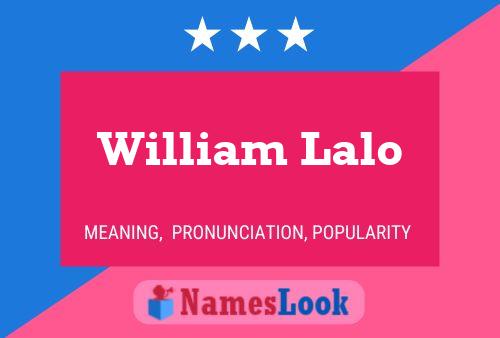 Poster del nome William Lalo