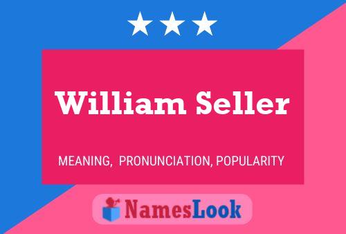 Poster del nome William Seller