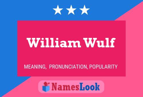 Poster del nome William Wulf