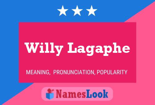 Poster del nome Willy Lagaphe