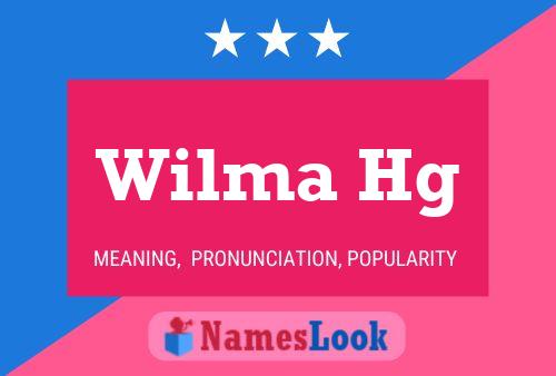 Poster del nome Wilma Hg