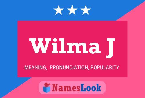 Poster del nome Wilma J