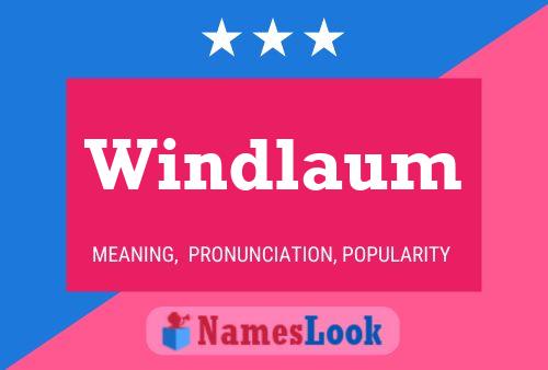 Poster del nome Windlaum