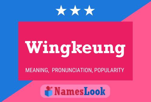 Poster del nome Wingkeung